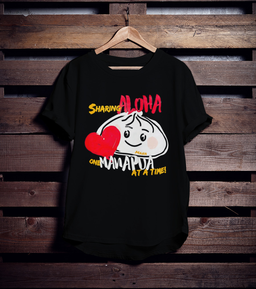 Sharing Aloha One Manapua At A Time Mana Heart T-Shirt