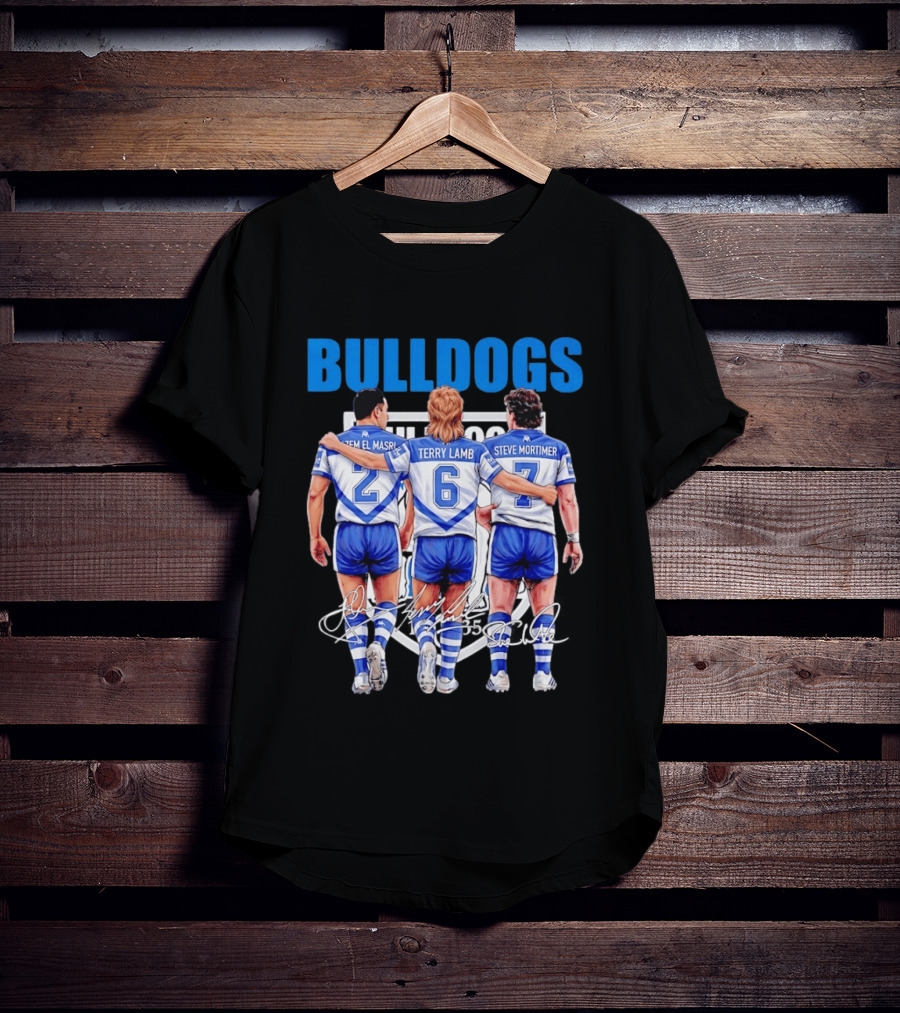 Hazem El Masri Terry Lamb Steve Mortimer Canterbury Bankstown Bulldogs Legends Signatures T-Shirt