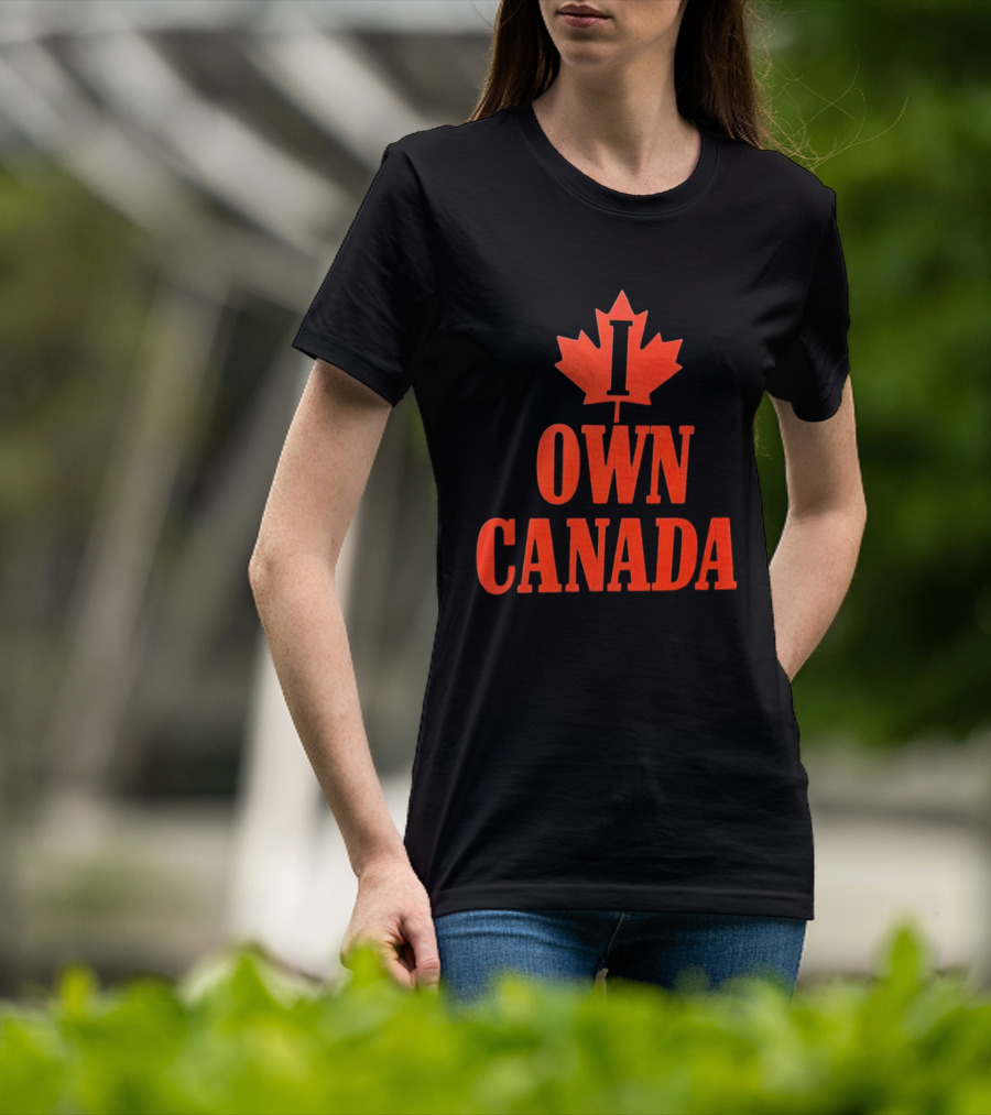 I Own Canada Maple Leaf T-Shirt