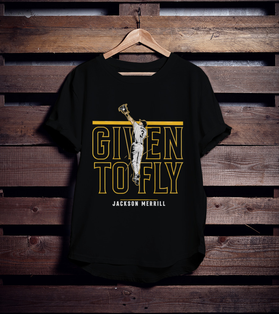 Given To Fly Jackson Merrill San Diego Padres MLB T-Shirt