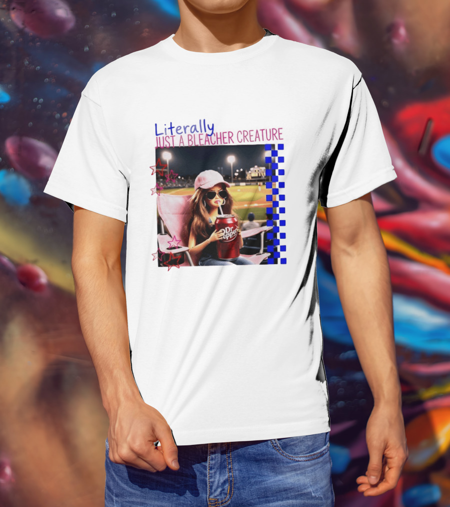 Literally Just A Bleacher Creature Barbie Ballfield Drinking Dr Pepper T-Shirt