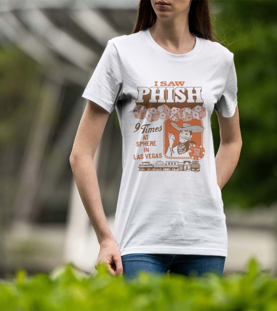 I Saw Phish Nine Times At Sphere Las Vegas Phish Dry Goods T-Shirt