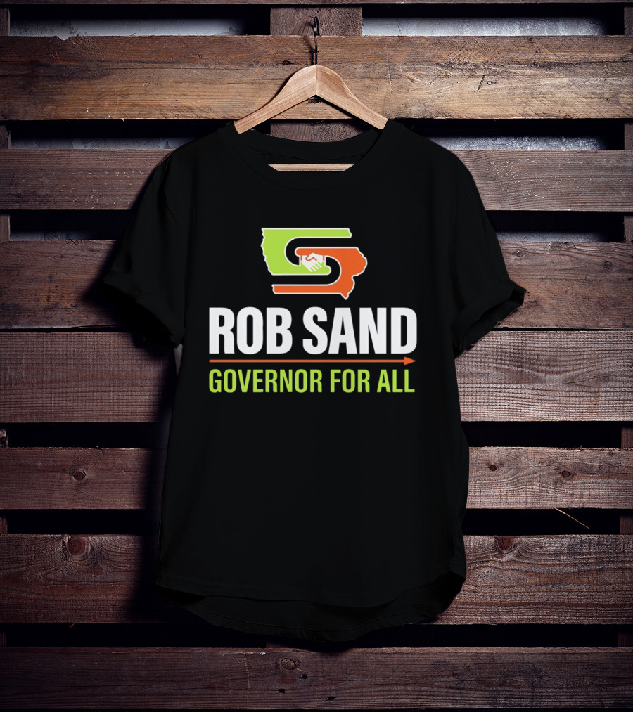 Rob Sand Governor For All United Iowa Illinois Handshake T-Shirt