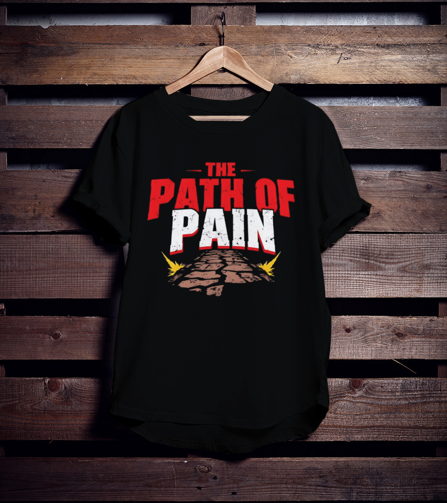 The Path Of Pain Fiery Stone Journey T-Shirt