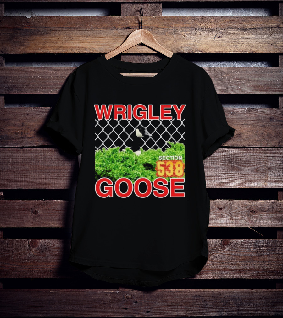 Section 538 Wrigley Goose Good Luck T-Shirt