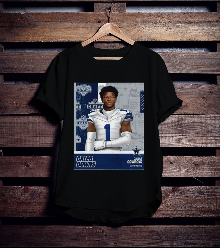 Dallas Cowboys Caleb Downs 2026 Draft Round 1 Pick 11 Ohio State NFL T-Shirt