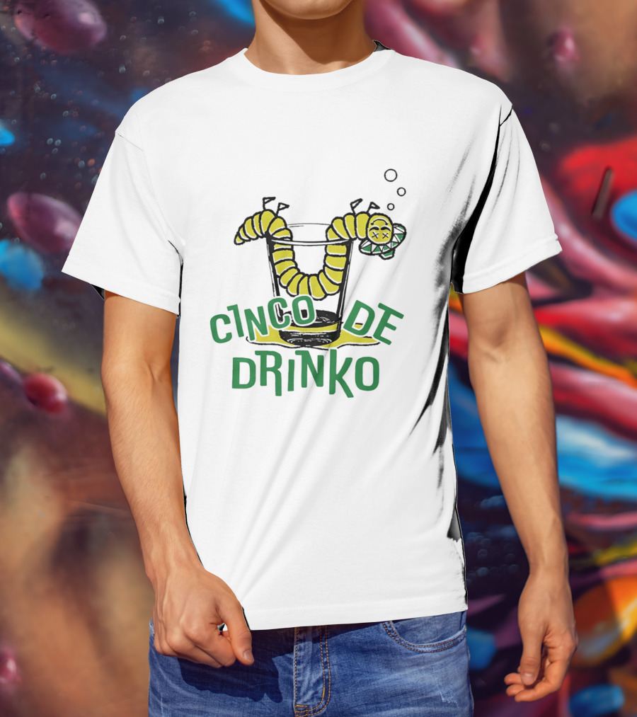 Cinco De Drinko Tequila Worm Drink Glass Bubbles T-Shirt