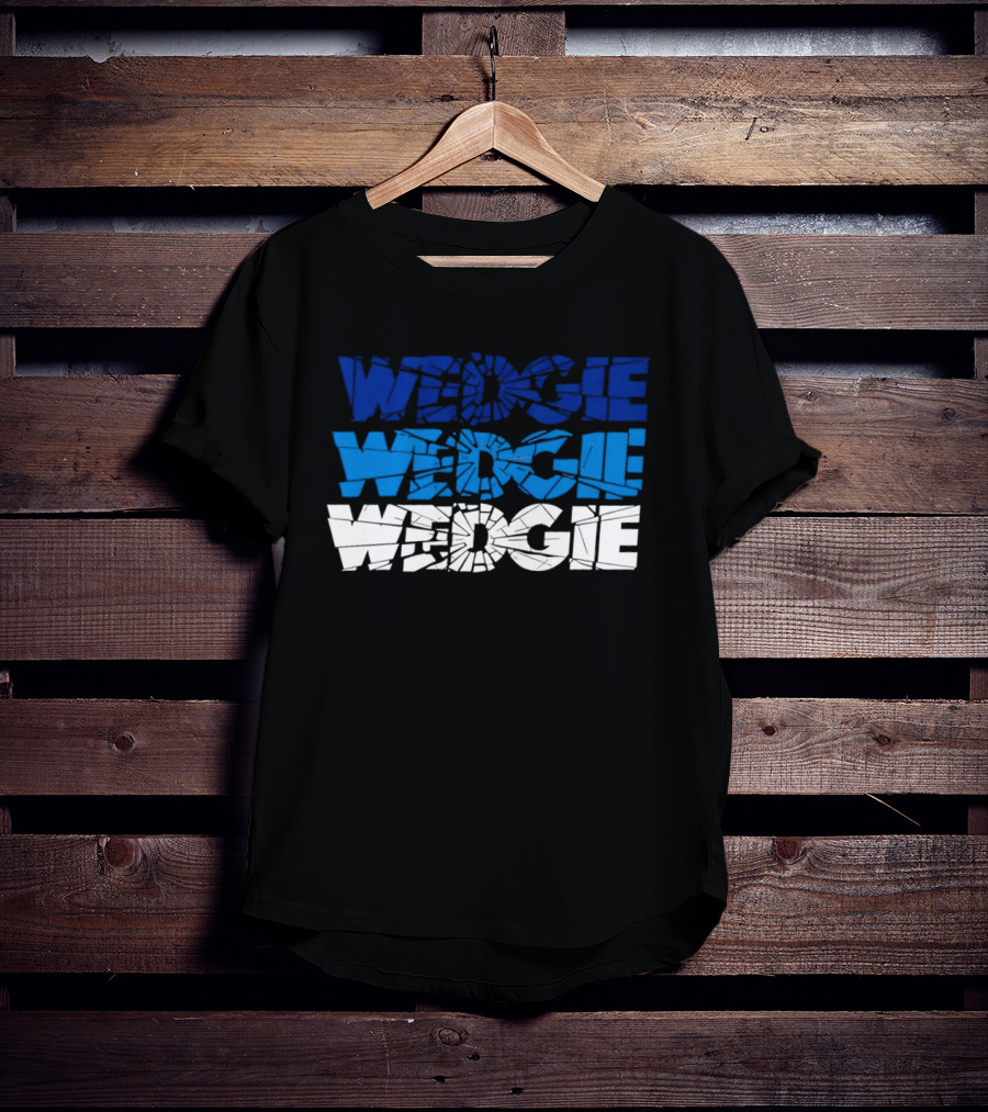 Scott Wedgewood Colorado Avalanche NHL Wedgie Chant Shattered Glass Wedge Wedgie T-Shirt