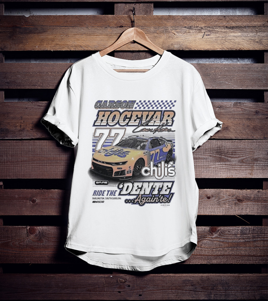 Carson Hocevar 77 Racing Nascar Chilis Dente Againte T-Shirt