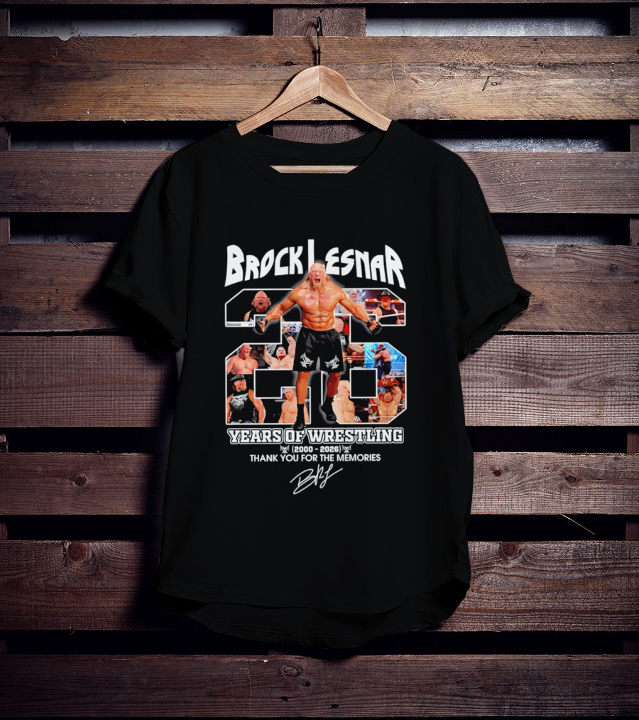 Brock Lesnar 25 Years Of Wrestling 2000 2026 Thank You For The Memories T-Shirt