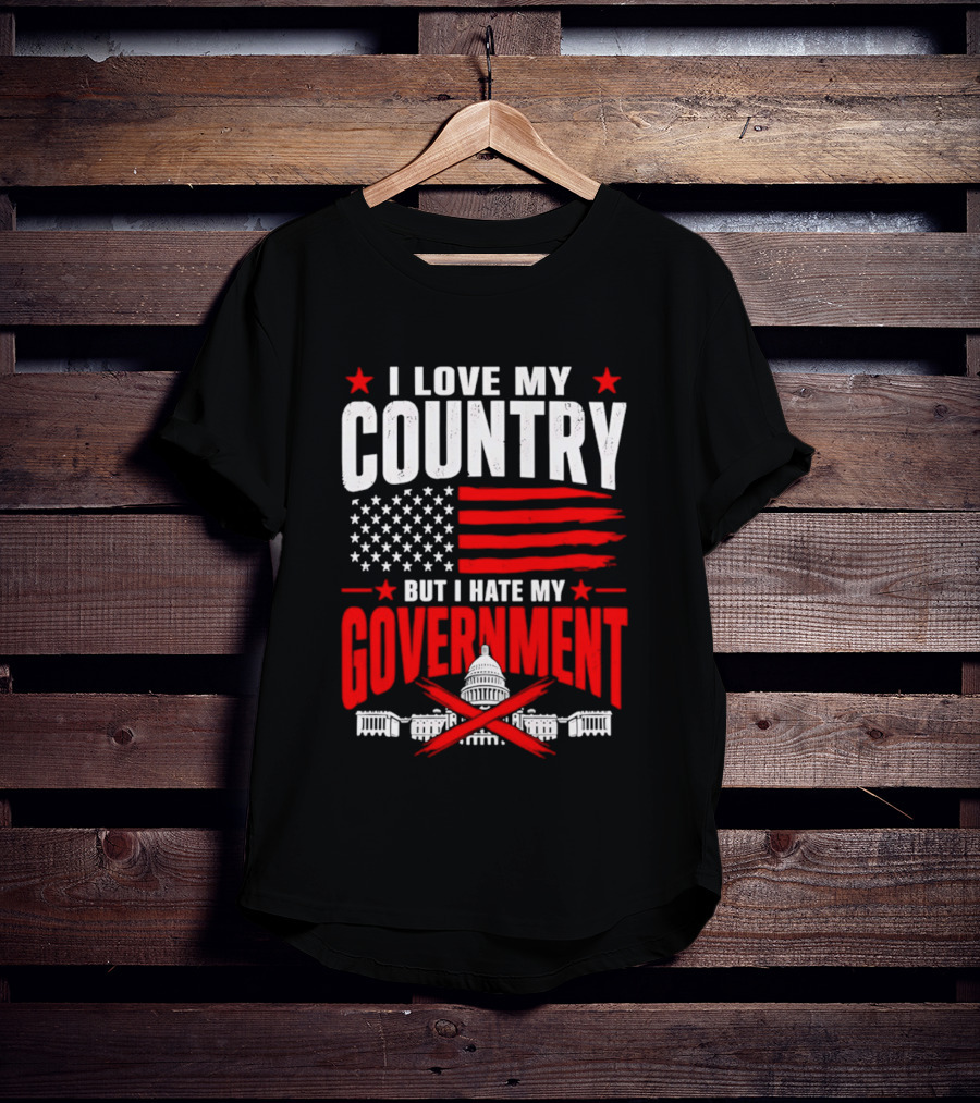 I Love My Country American Flag Capitol Icons Hate My Government T-Shirt
