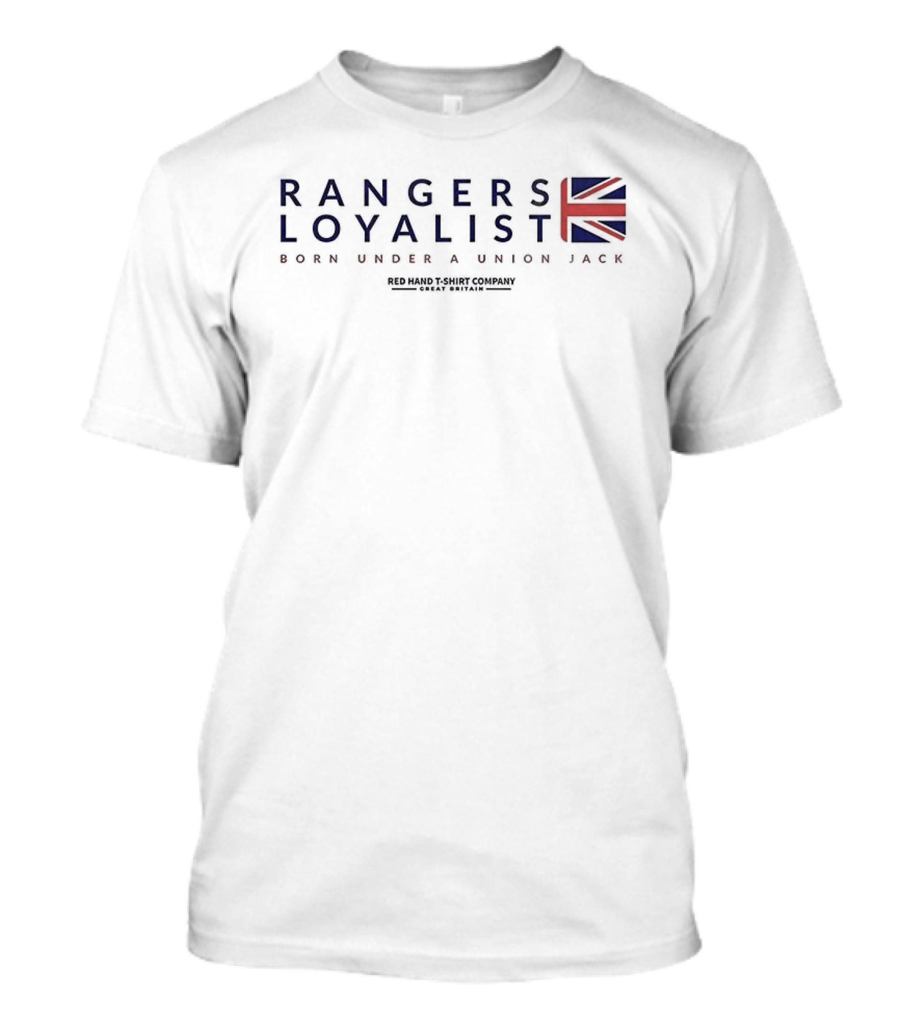 Rangers Loyalist Born Under A Union Jack Established Twenty Twenty Two T-Shirt