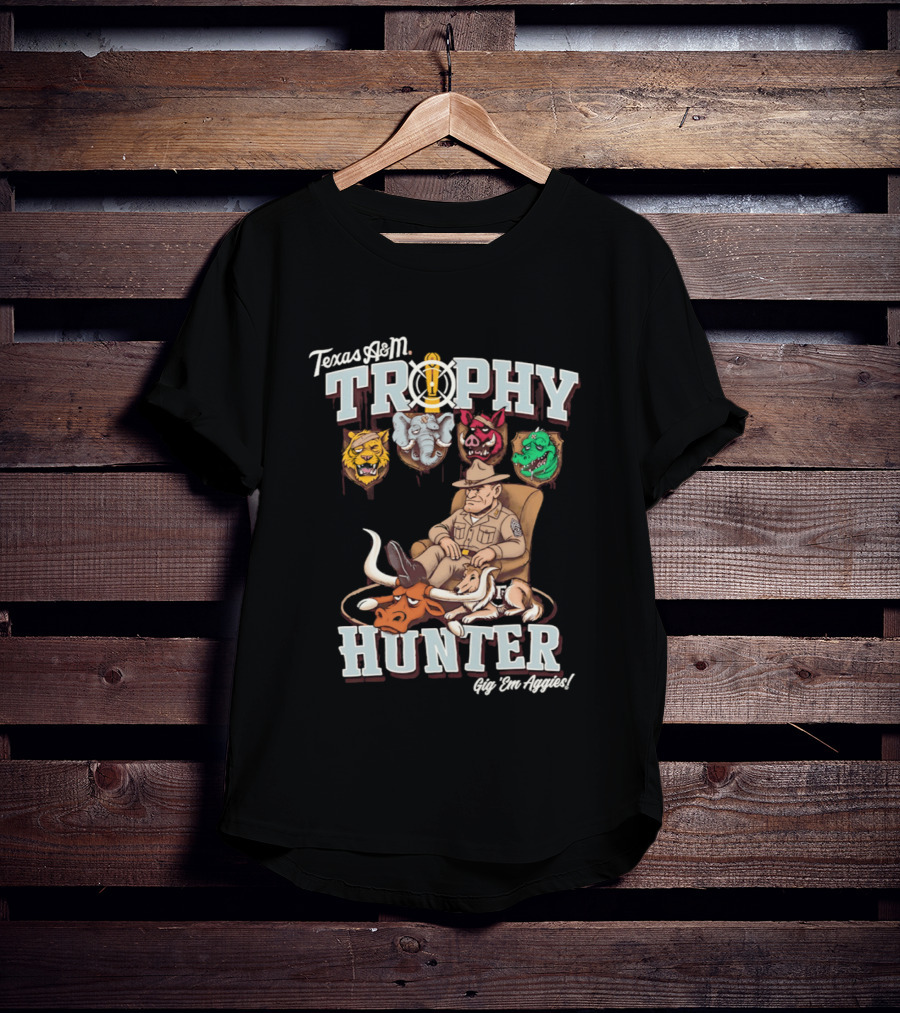 Texas A&M Trophy Hunter Sgt Dan Approved Aggies T-Shirt
