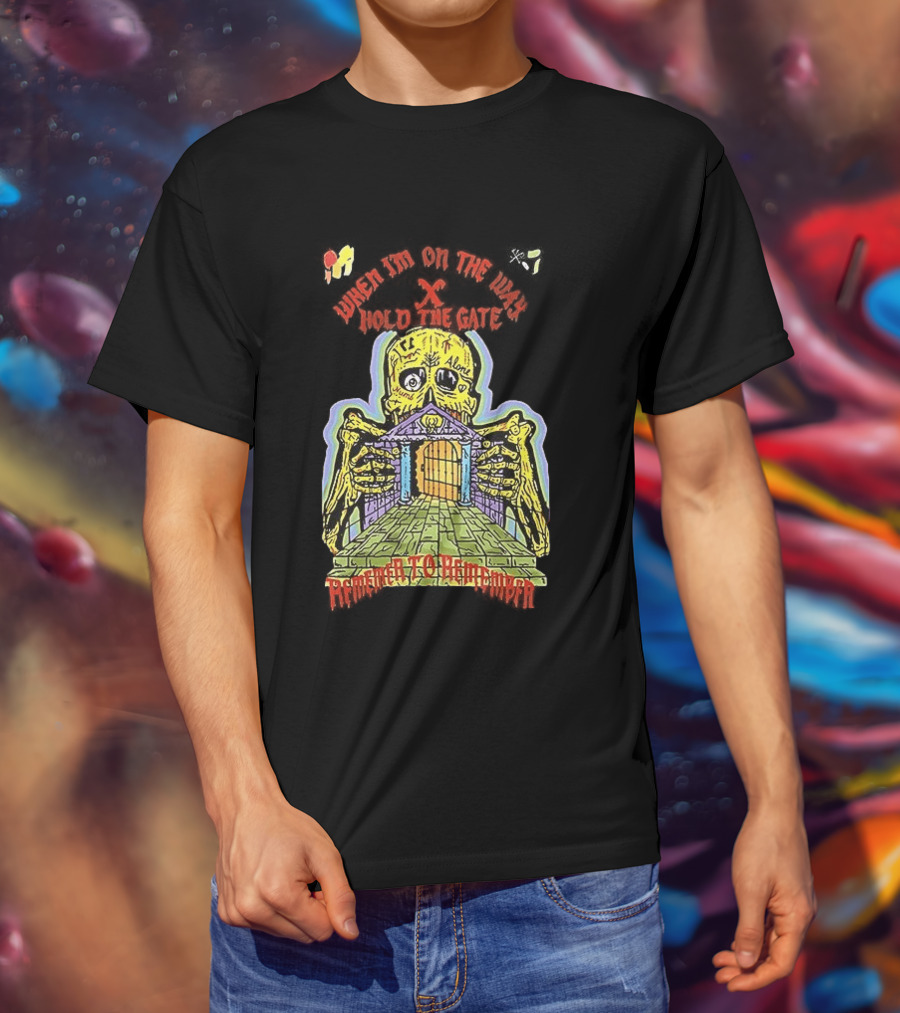 Kanye West When I'm On The Way Hold The Gate Skeleton At Doorway November To Remember T-Shirt