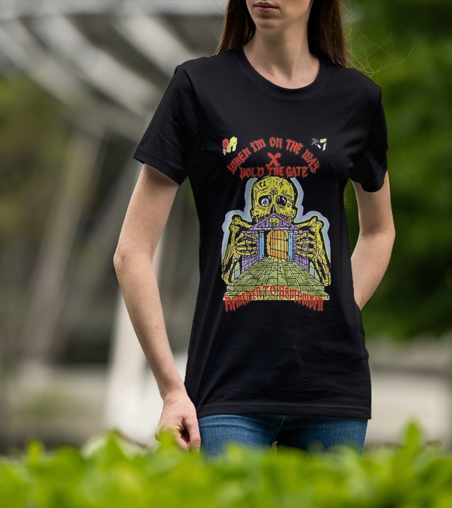 Kanye West When I'm On The Way Hold The Gate Skeleton At Doorway November To Remember T-Shirt