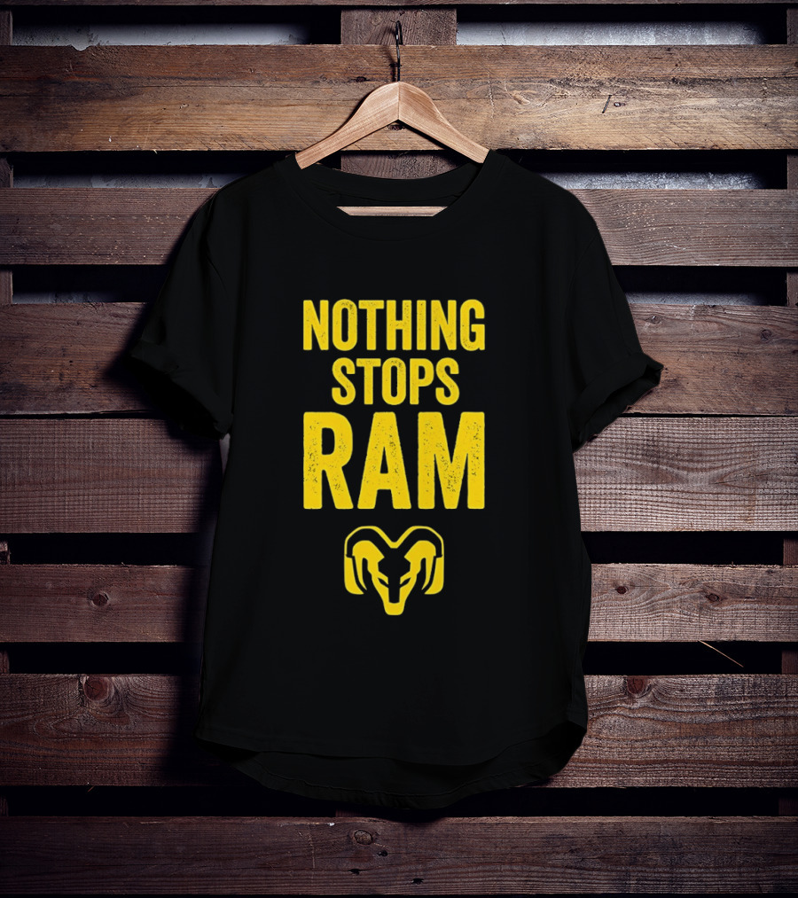 Nothing Stops Ram Bold Text With Ram Head T-Shirt