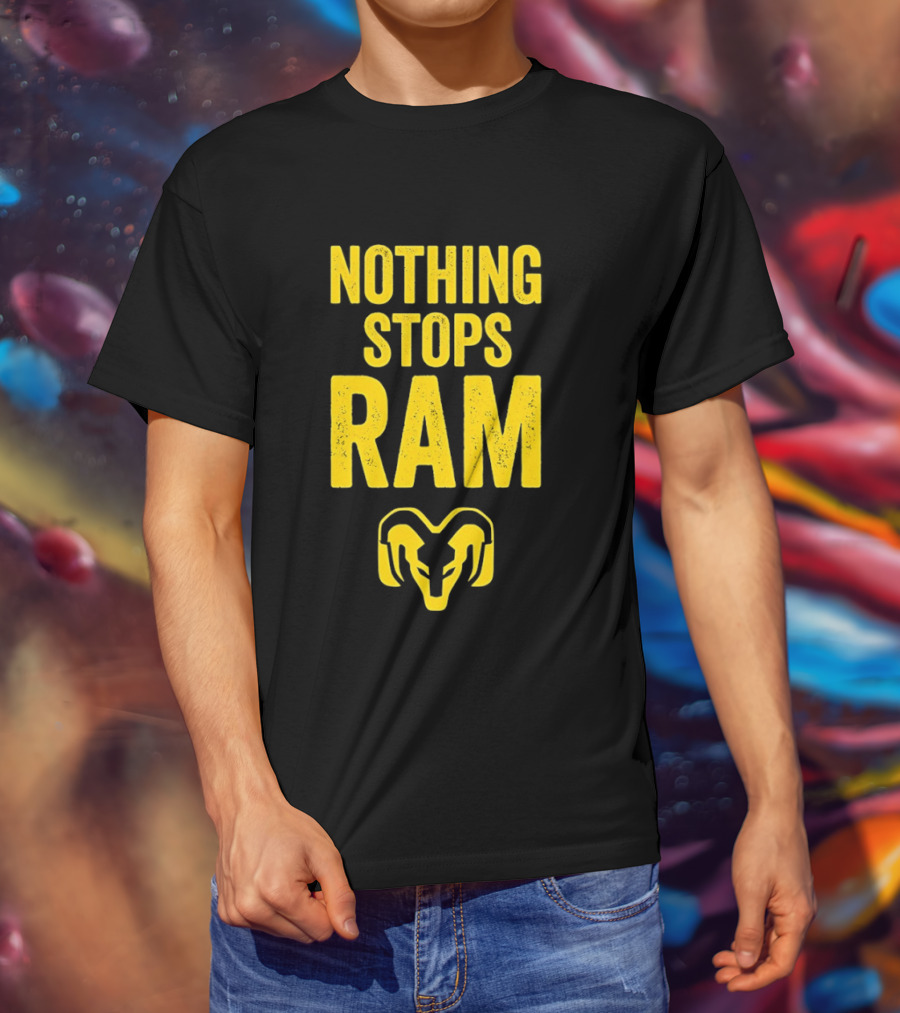 Nothing Stops Ram Bold Text With Ram Head T-Shirt