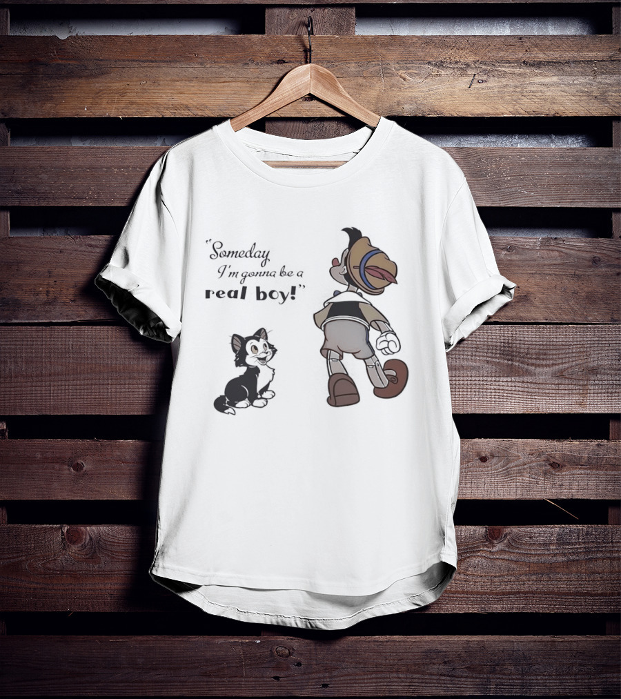 Someday I'm Gonna Be A Real Boy Pinocchio And Figaro Disney T-Shirt