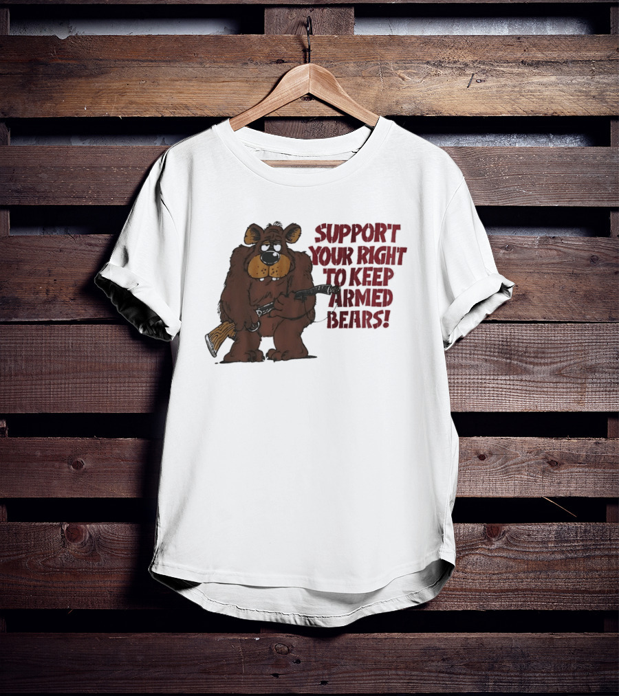 Support Your Right To Keep Armed Bears Cartoon Bear With Rifle T-Shirt