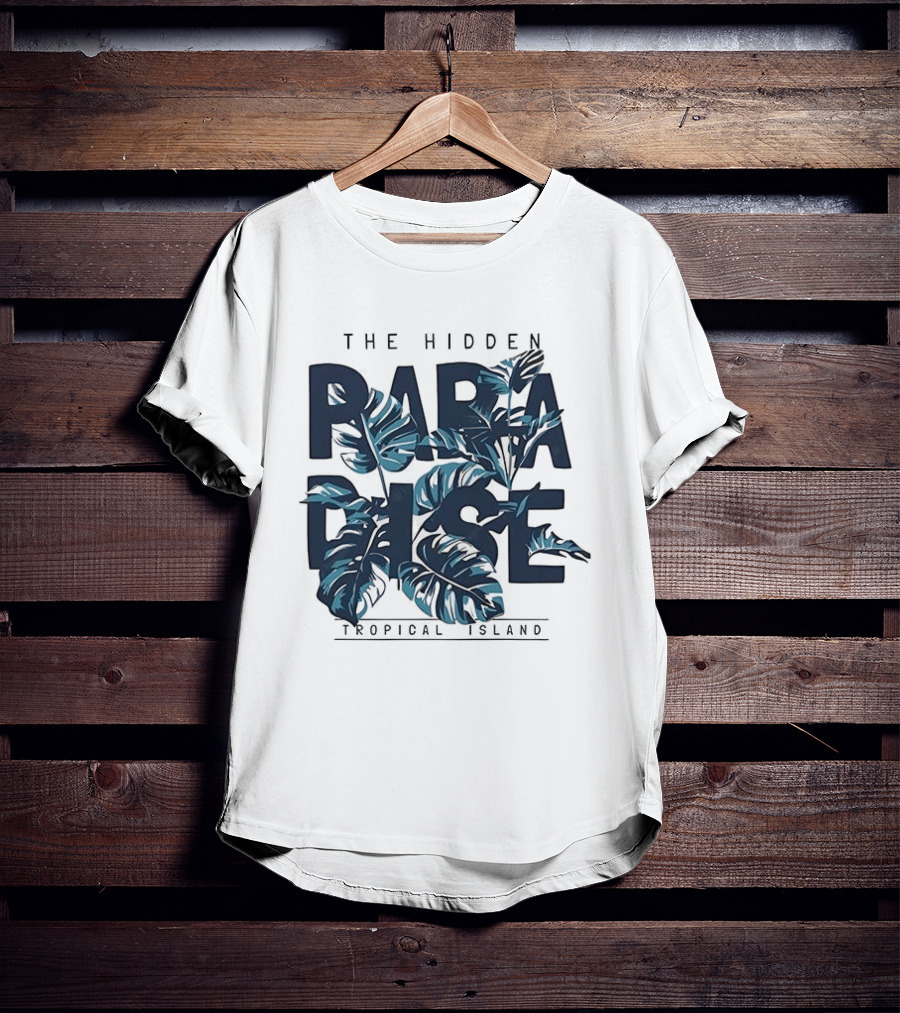 The Hidden Paradise Tropical Island Experience With Lush Foliage T-Shirt