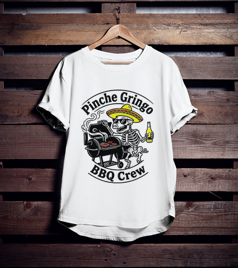 Pinche Gringo BBQ Crew Sombrero Smoking Grilling Fun T-Shirt