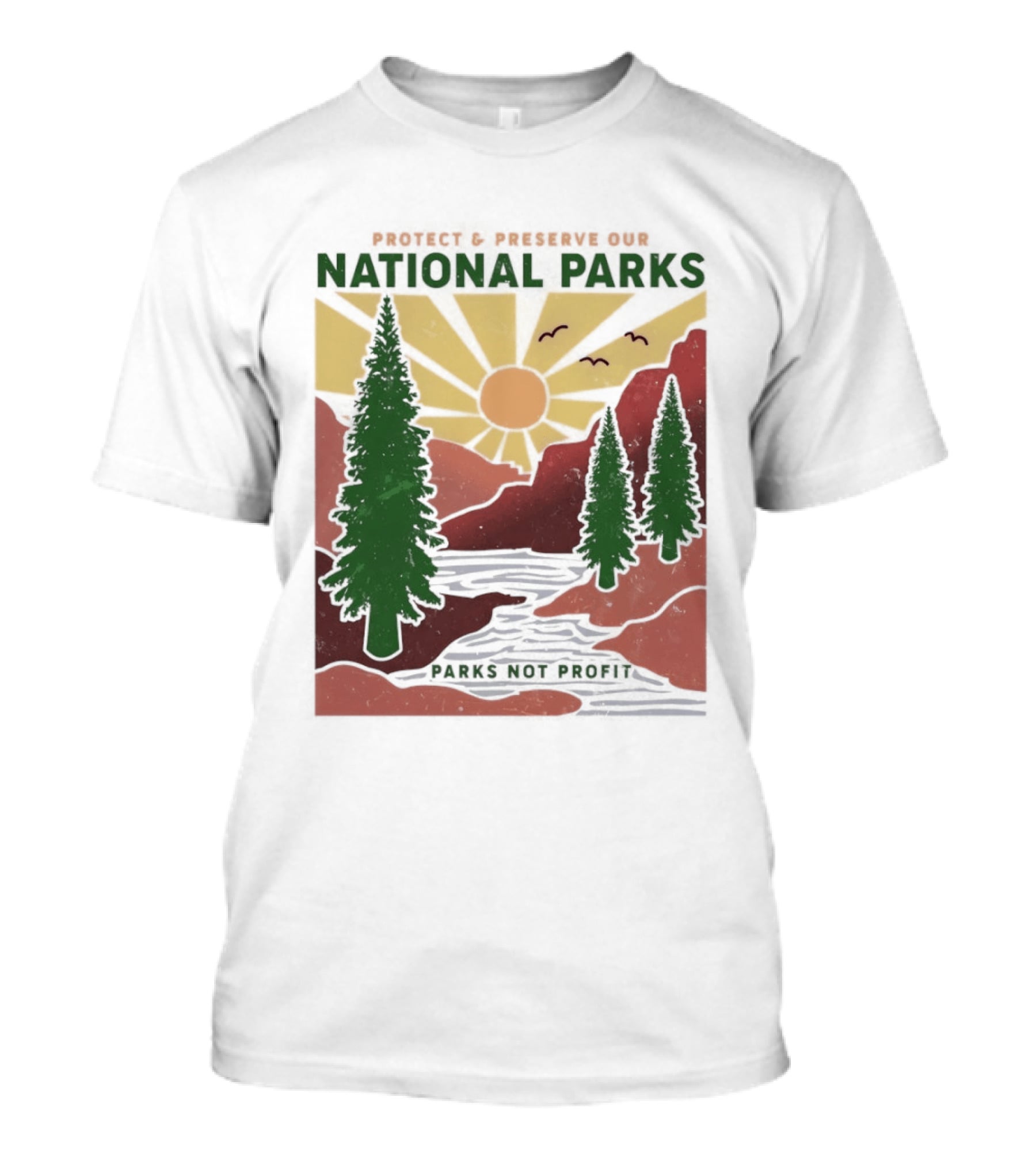 Protect And Preserve Our National Parks Nature Conservation Forest Mountains Sun Rivers Wildlife T-Shirt