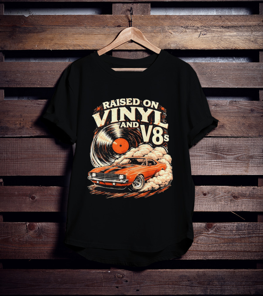 Raised On Vinyl And V8s Car Music Classic Muscle Car And Record T-Shirt