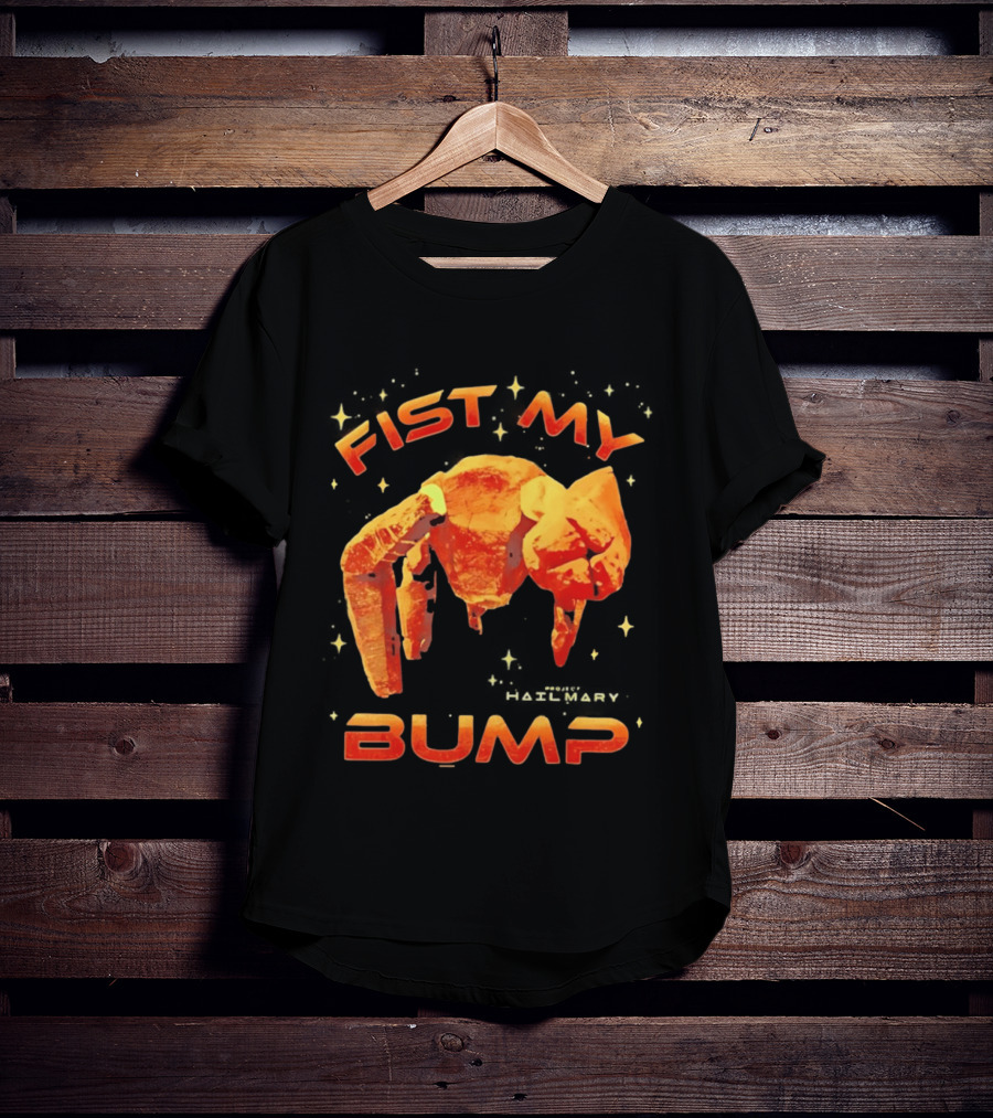 Fist My Bump Project Hail Mary Rocky Robot T-Shirt