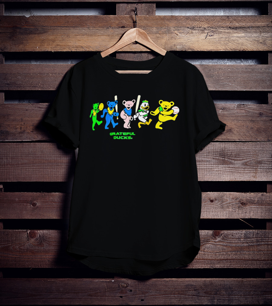 Grateful Ducks Baseball Bears And Oregon Ducks T-Shirt