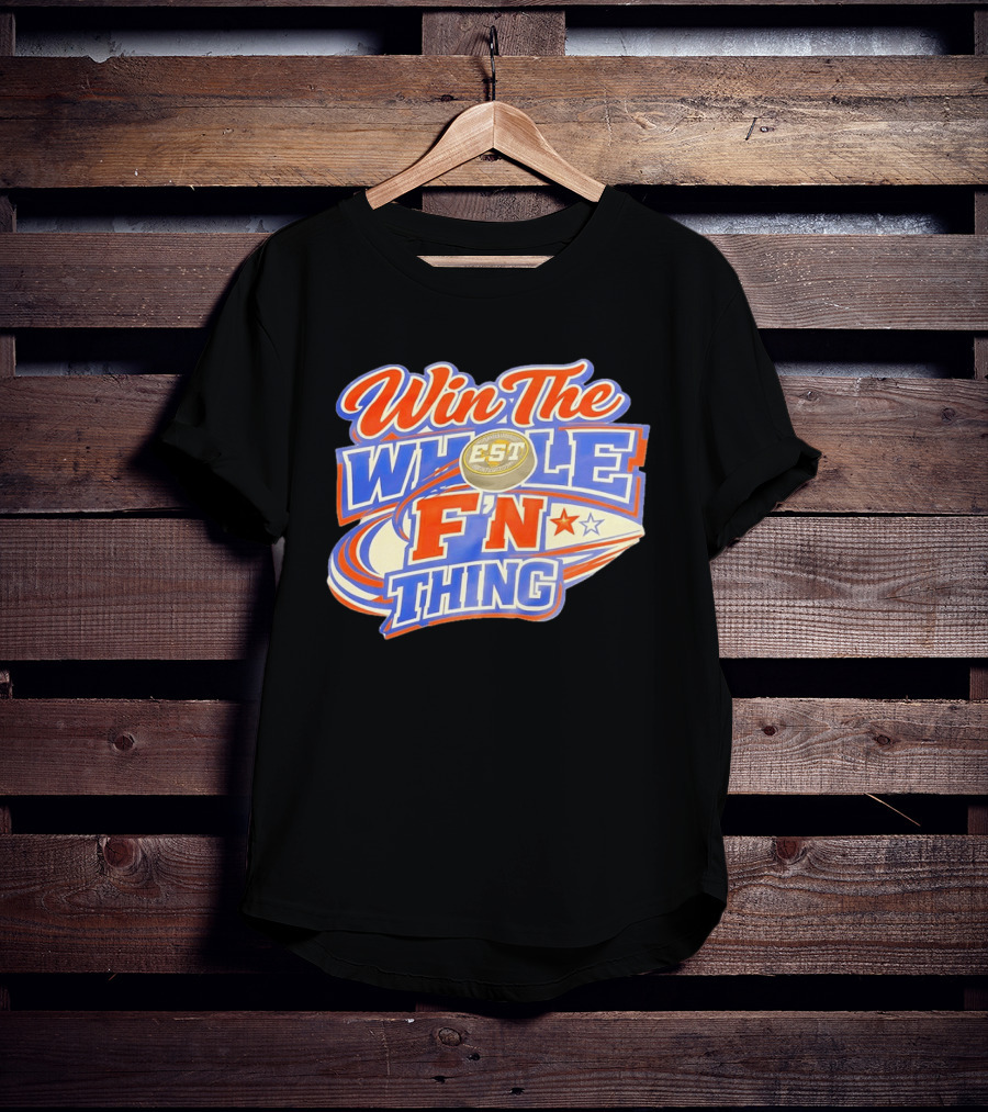 Win The Whole F'N Thing Hockey EST Red White Blue Stars T-Shirt
