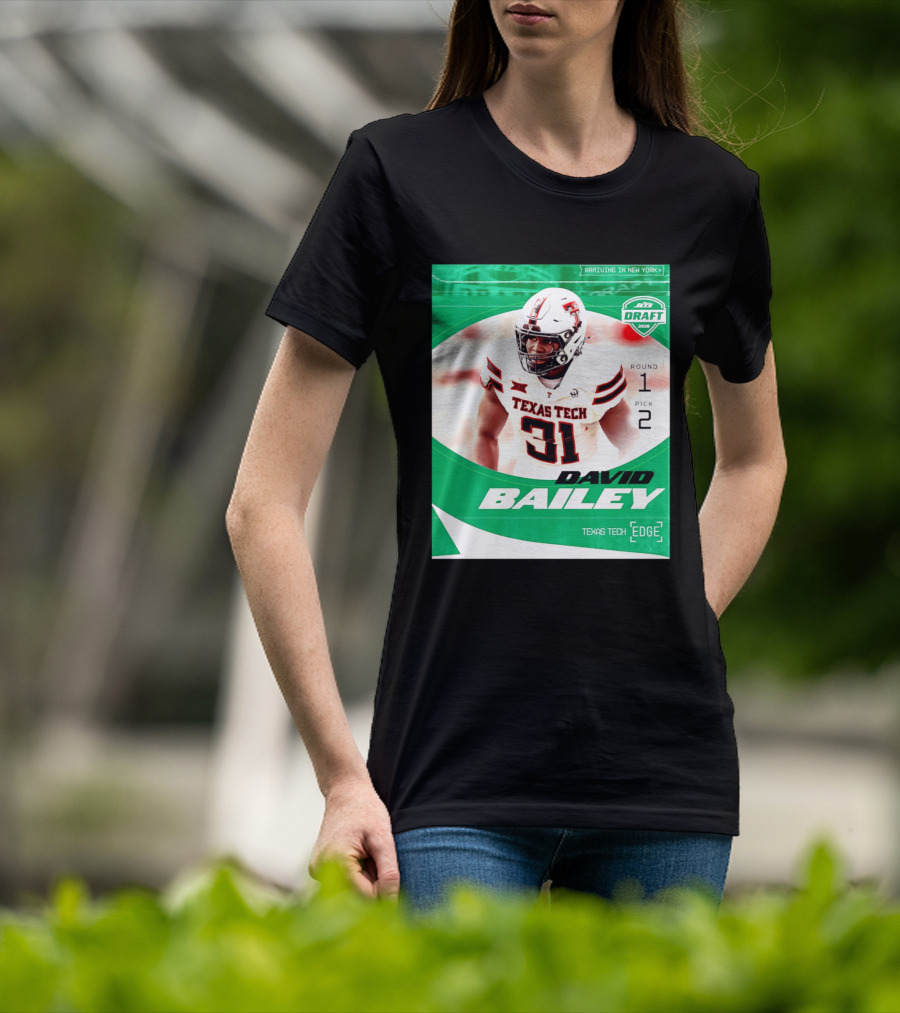 David Bailey Texas Tech Edge New York Jets Draft 2026 Round 1 Pick 2 T-Shirt