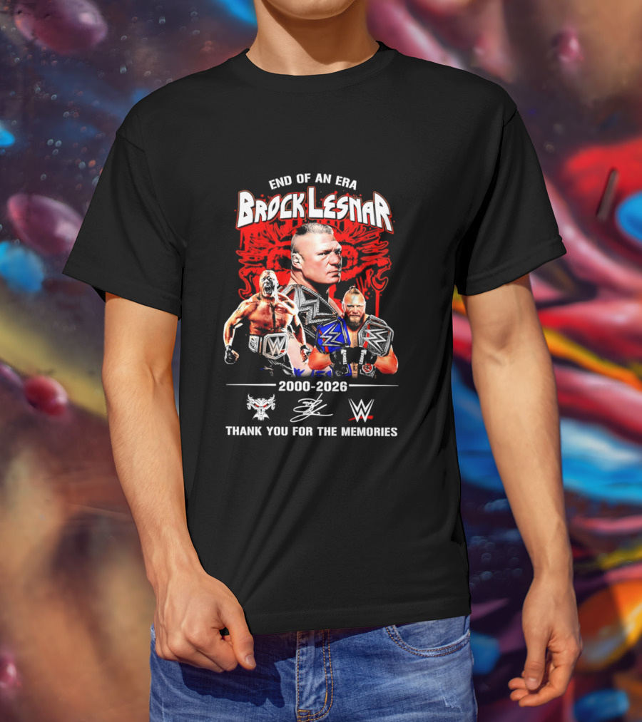 End Of An Era Brock Lesnar 2000 2026 WWE Thank You For The Memories T-Shirt
