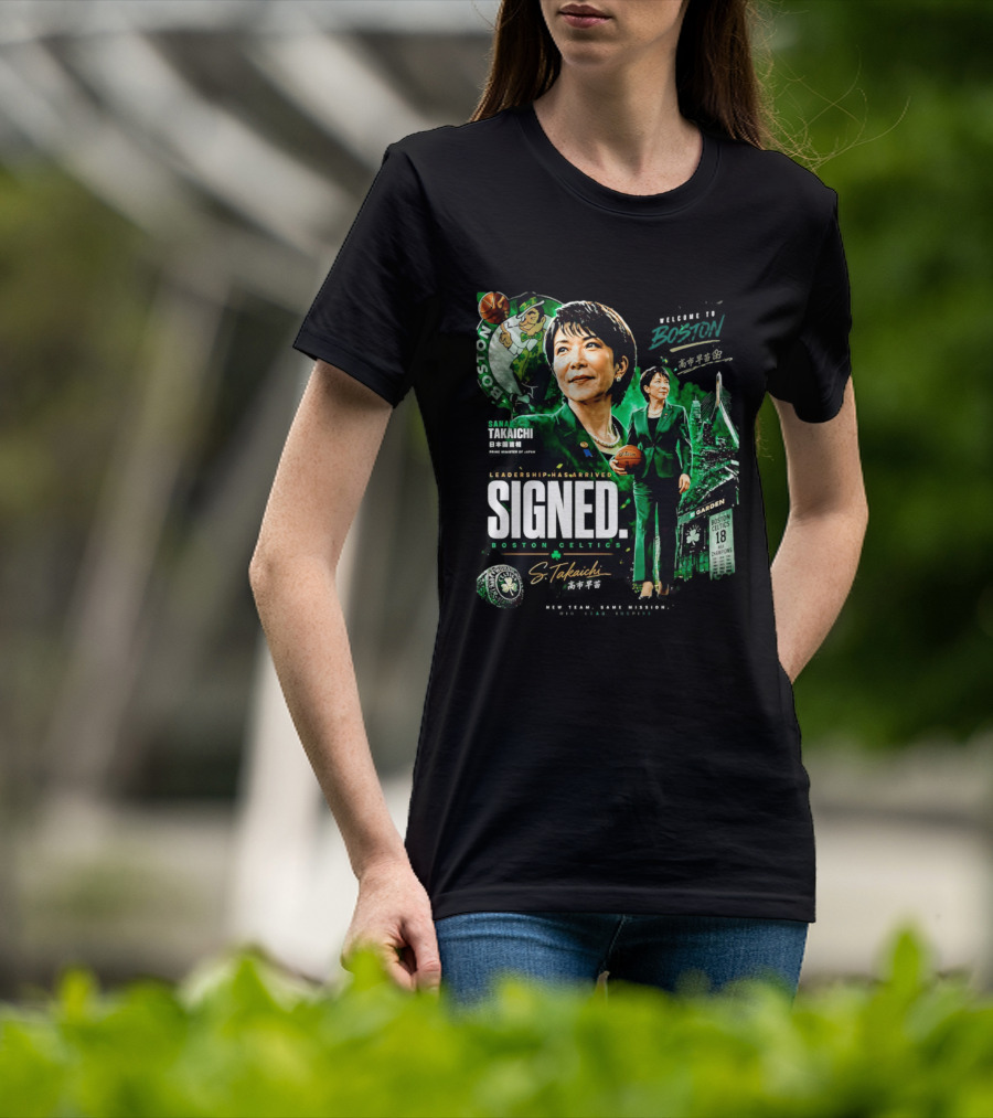Sana Takaichi Boston Celtics Leadership Has Arrived Signed 18 NBA Champions T-Shirt