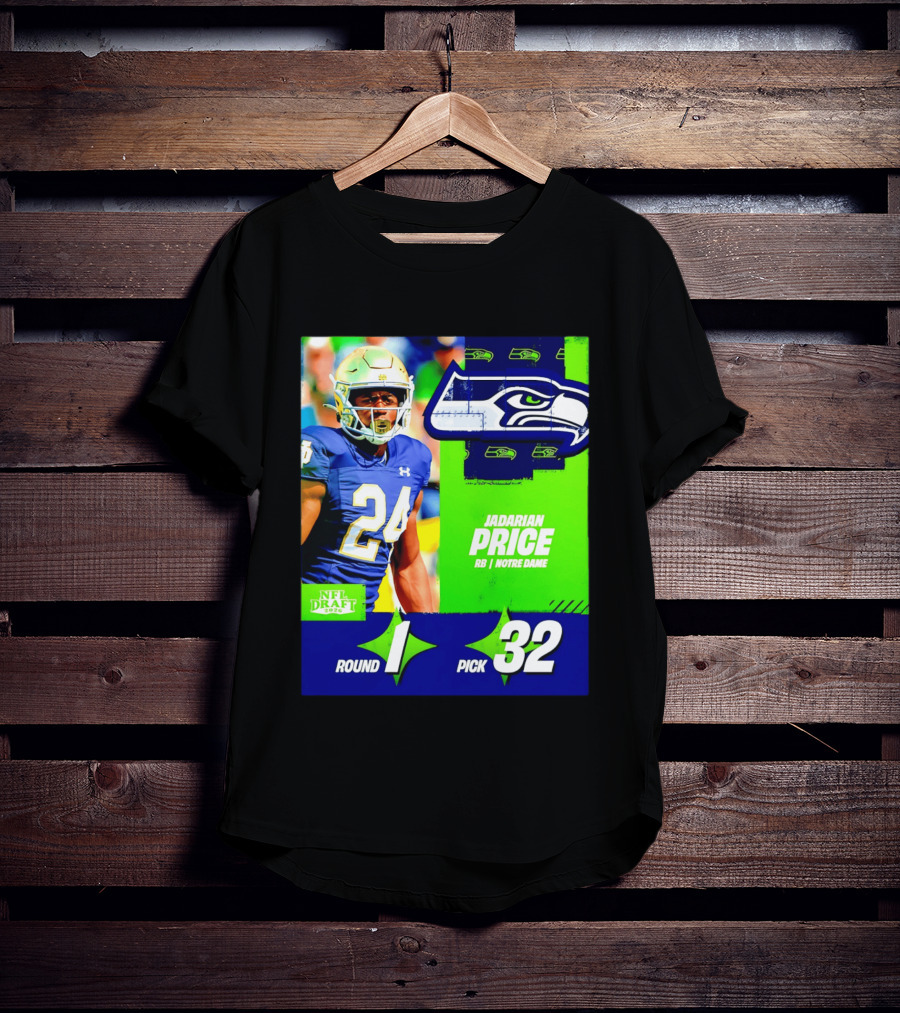 Seahawks Jadarian Price NFL Draft 2026 Round 1 Pick 32 Notre Dame T-Shirt