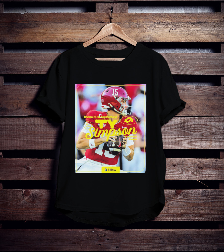 Welcome To The Neighborhood Ty Simpson Los Angeles Rams Quarterback Alabama T-Shirt