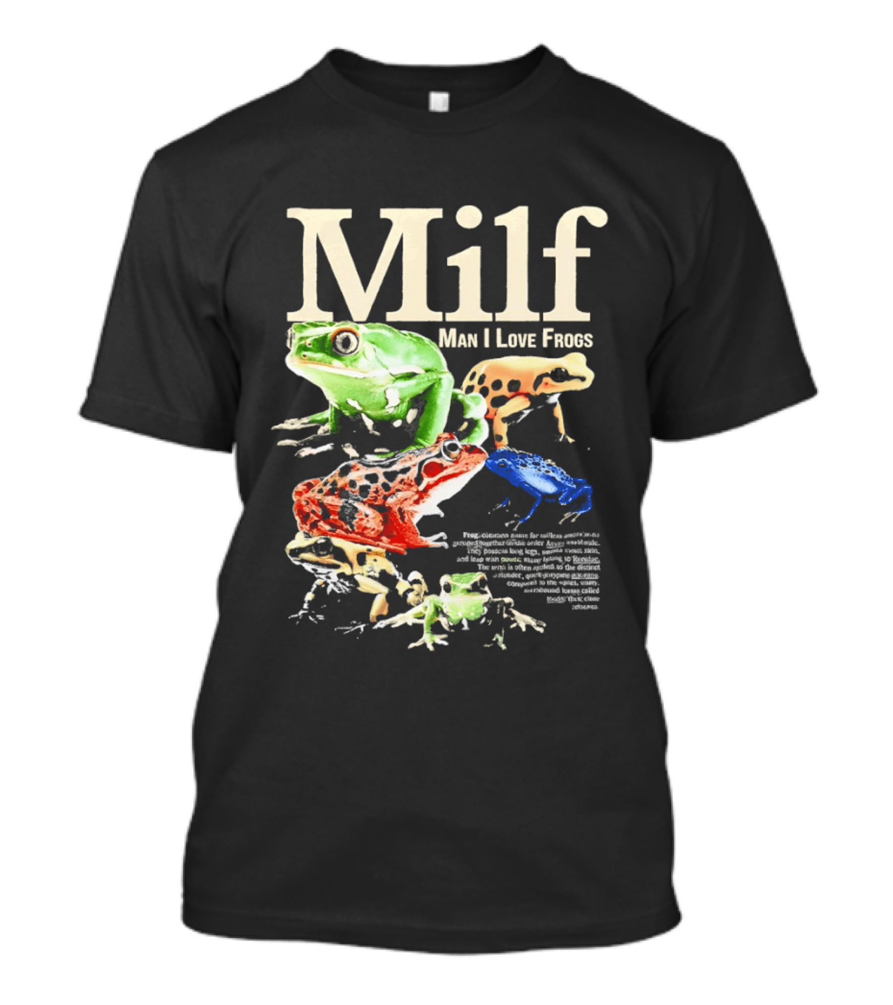 Milf Man I Love Frogs Vibrant Amphibian Meme Collection T-Shirt