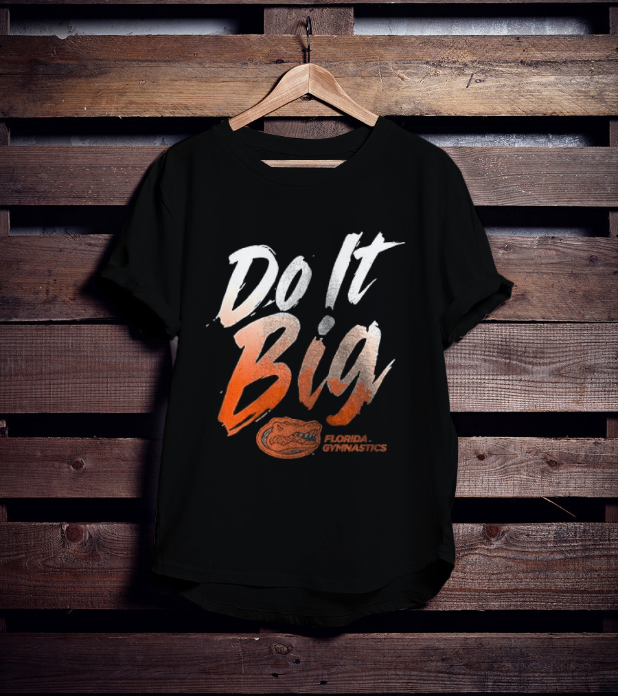 Florida Gymnastics Do It Big Brushstroke T-Shirt