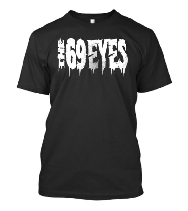 The 69 Eyes Band Gothic Font Dripping Horror T-Shirt