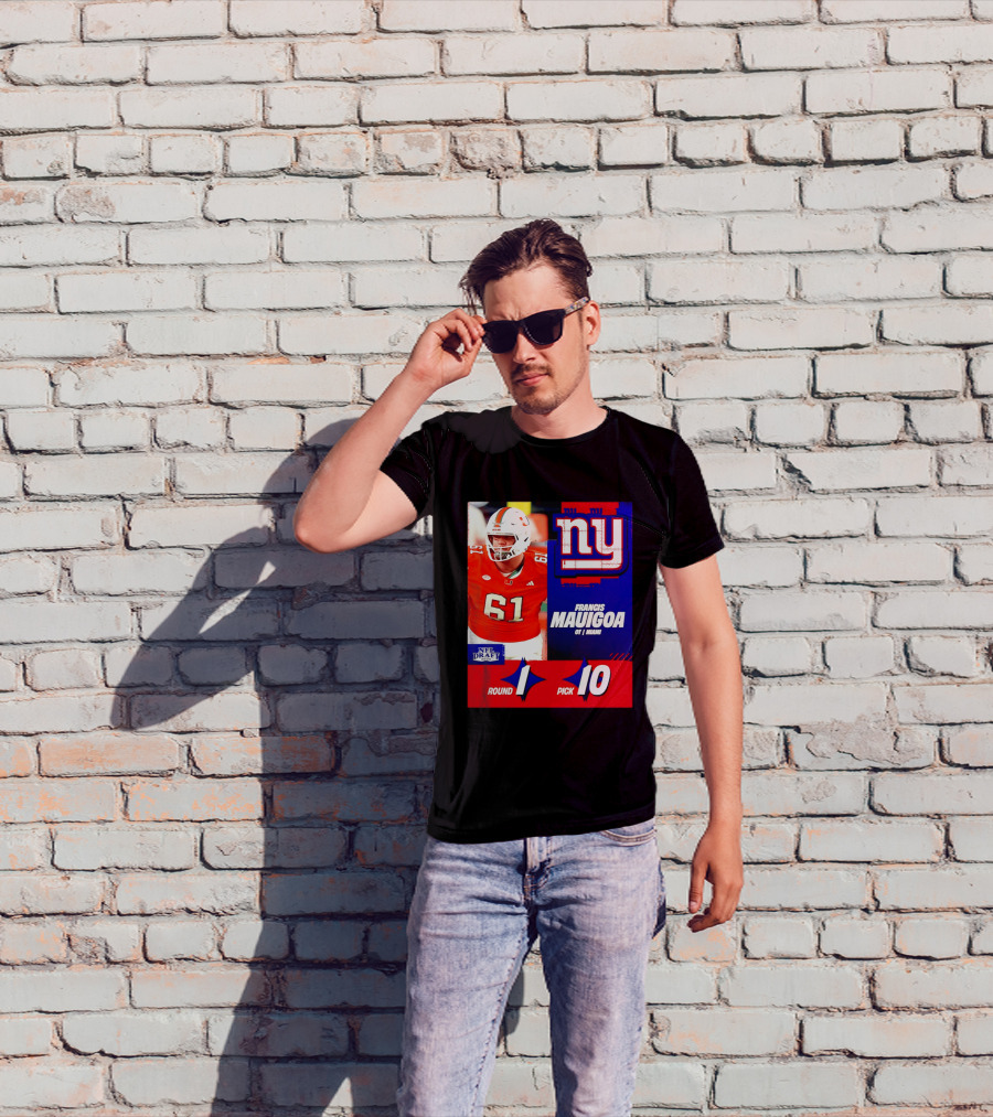 Round 1 Pick 10 NFL Draft 2026 Francis Mauigoa New York Giants Miami T-Shirt
