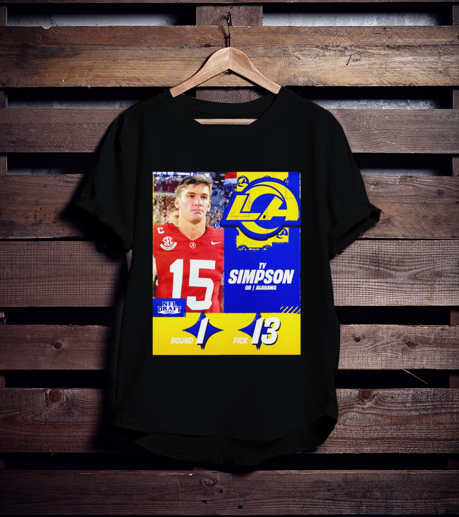 Ty Simpson Los Angeles Rams NFL Draft 2026 Round 1 Pick 13 Alabama T-Shirt