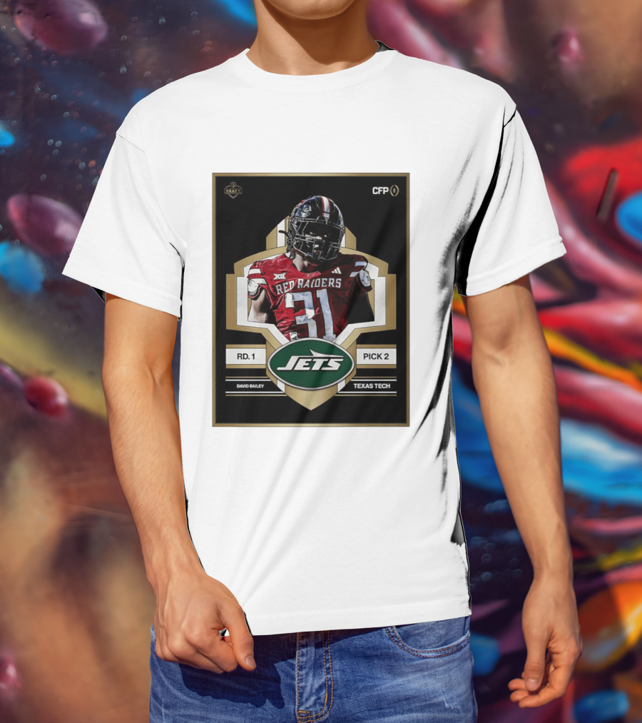 New York Jets Draft 2026 Texas Tech Red Raiders David Bailey Round 1 Pick 2 T-Shirt