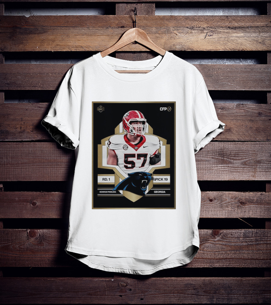 Georgia Monroe Freeling Pick 19 Carolina Panthers CFP Draft Round 1 T-Shirt