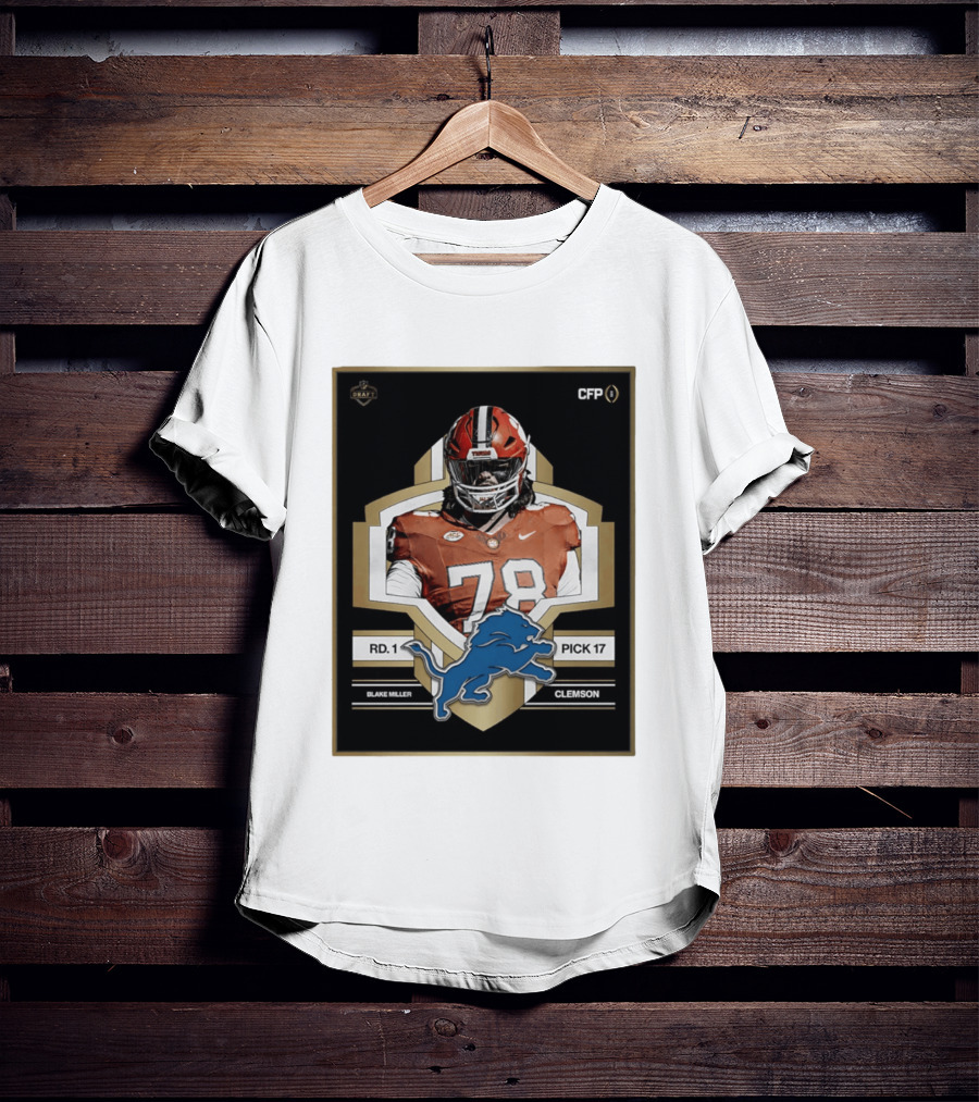Detroit Lions NFL Draft 2026 Pick 17 Blake Miller Clemson Tigers Round 1 T-Shirt