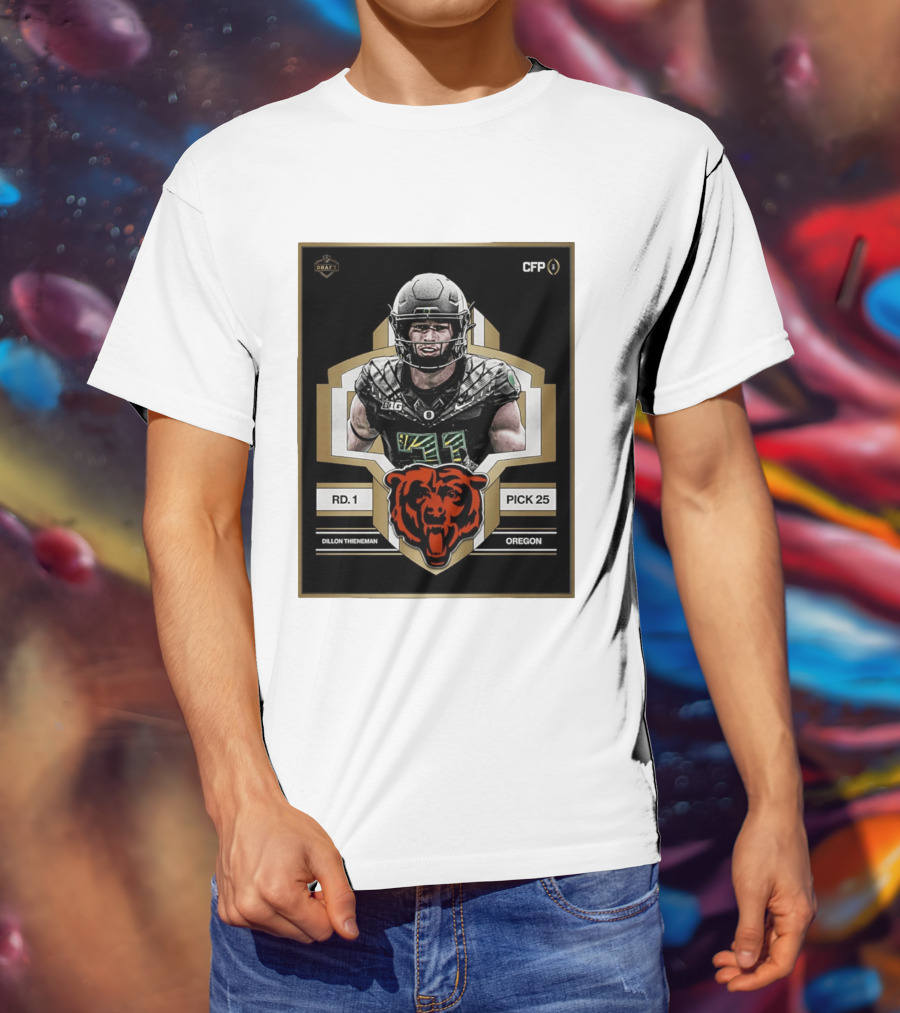 Dillon Thieneman RD 1 Pick 25 Oregon Chicago Bears 2026 Draft CFP T-Shirt