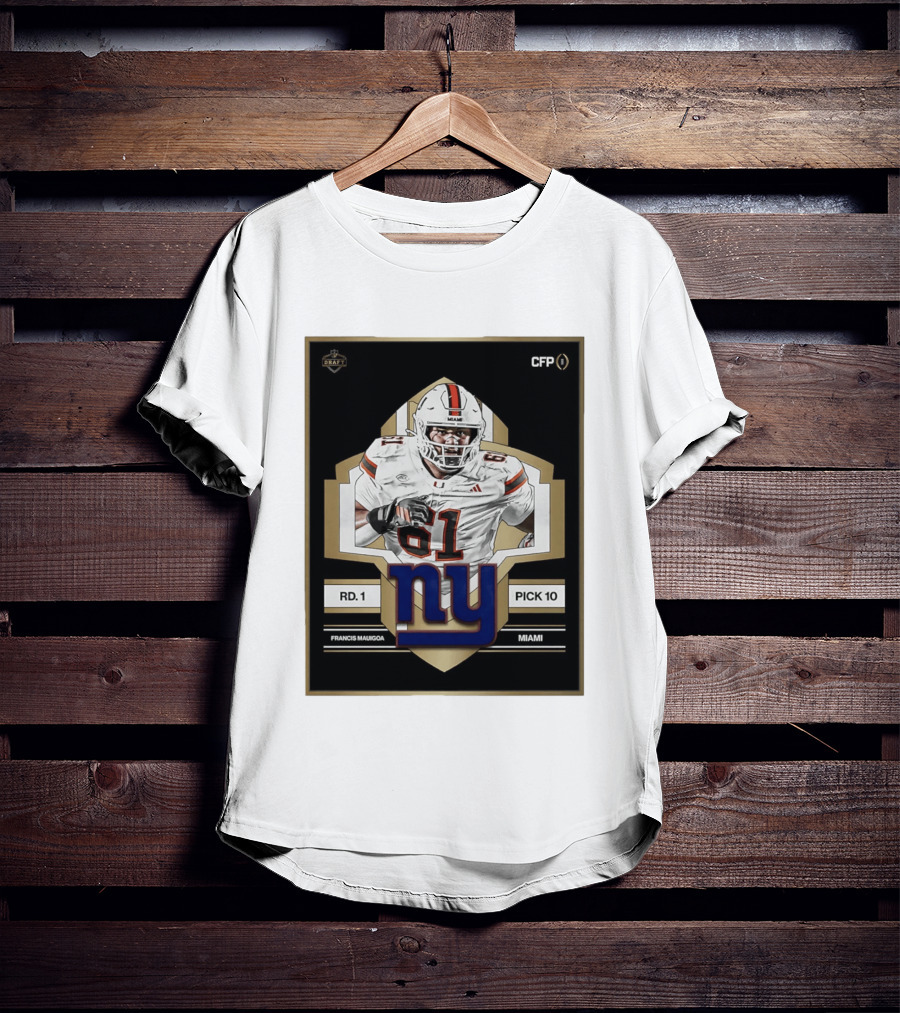 Francis Mauigoa Miami Round 1 Pick 10 New York Giants 2026 Draft T-Shirt