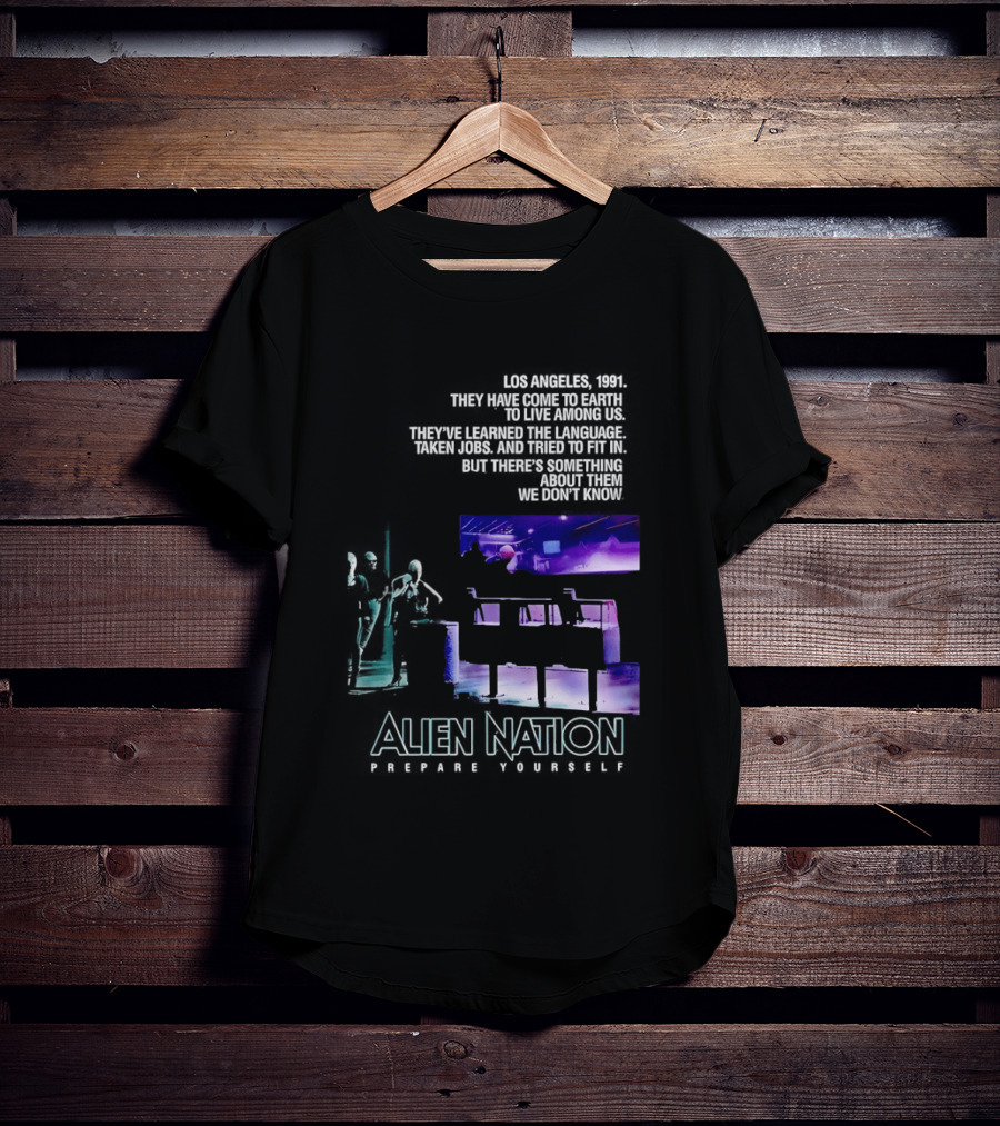 Alien Nation Prepare Yourself Sci Fi Movie Los Angeles 1991 T-Shirt