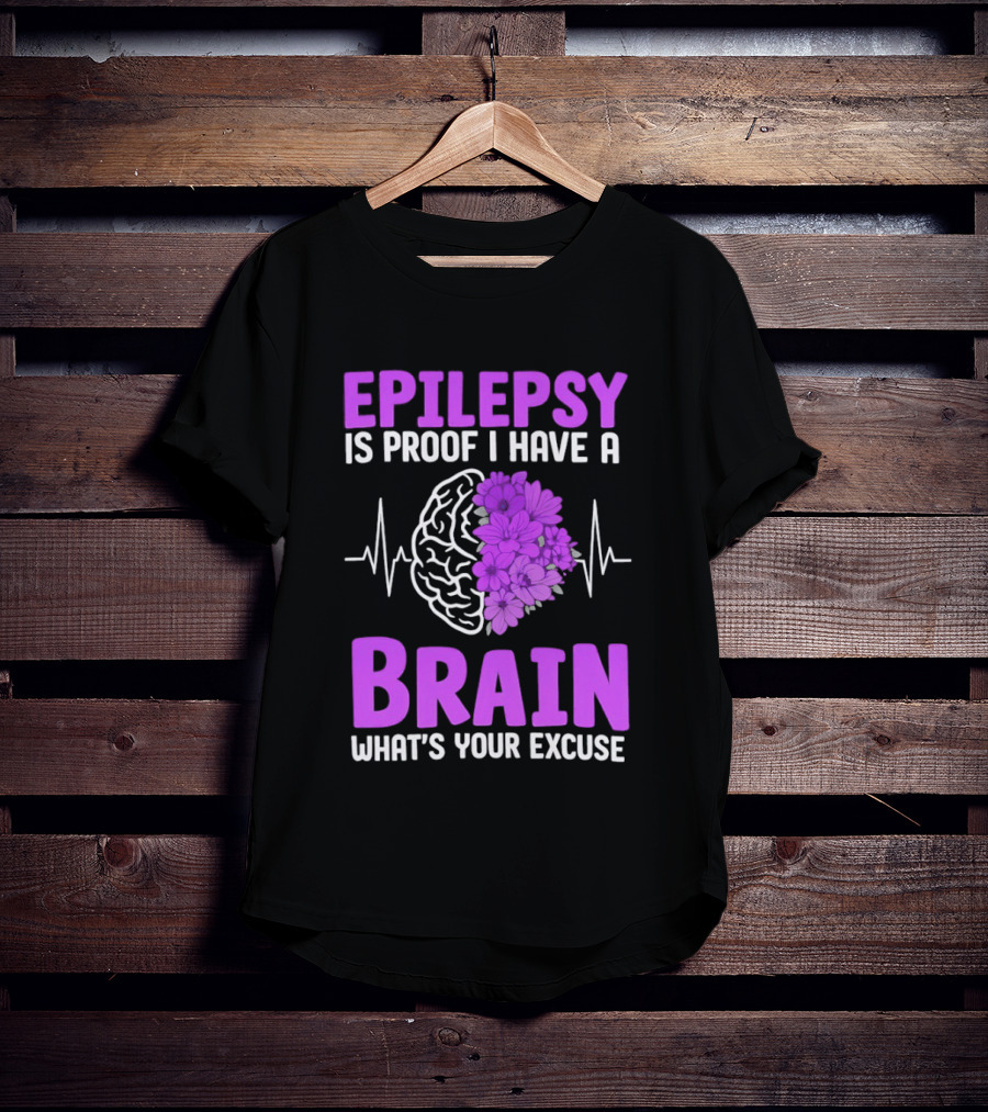 Epilepsy Is Proof I Have A Brain What's Your Excuse Purple Flower Heartbeat T-Shirt