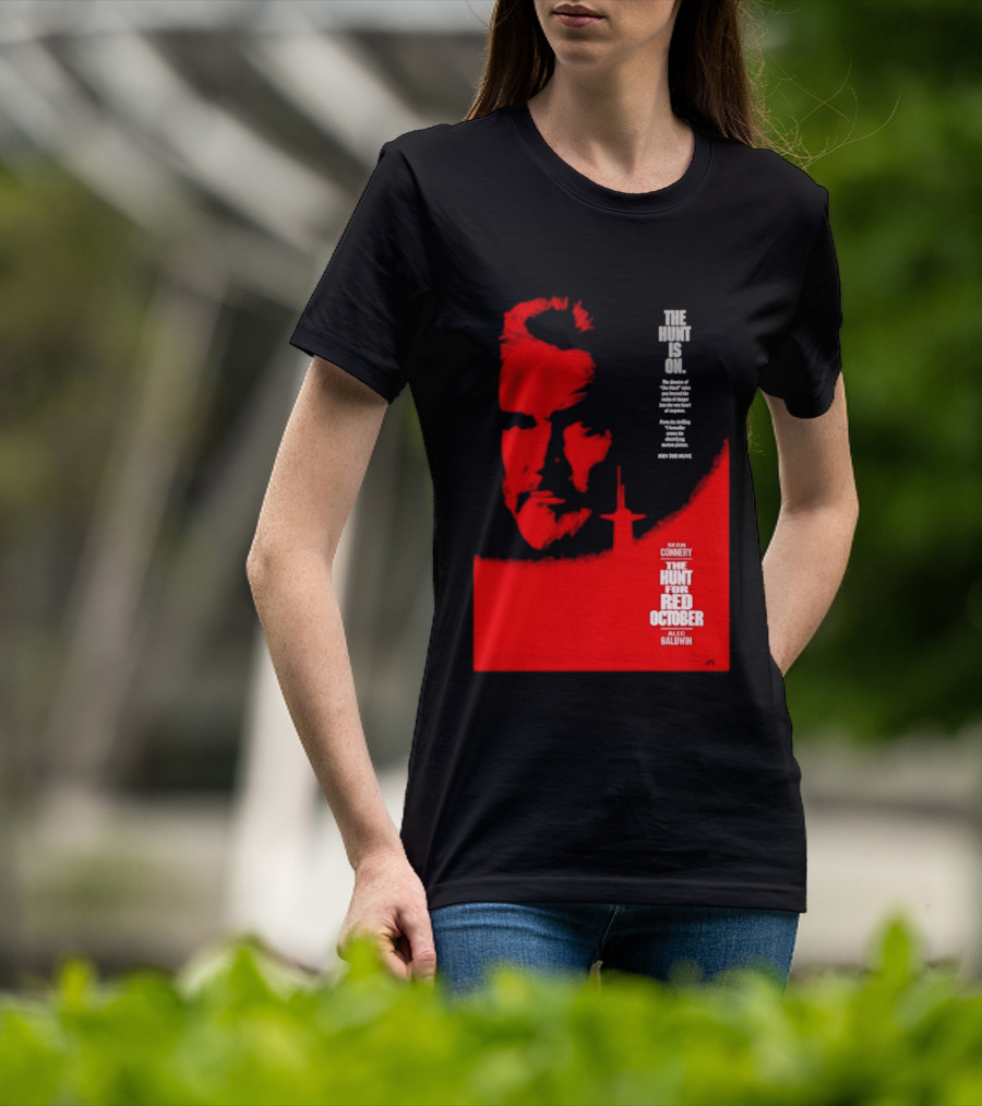 The Hunt Is On For The Hunt For Red October 1990 Movie Sean Connery Alec Baldwin T-Shirt