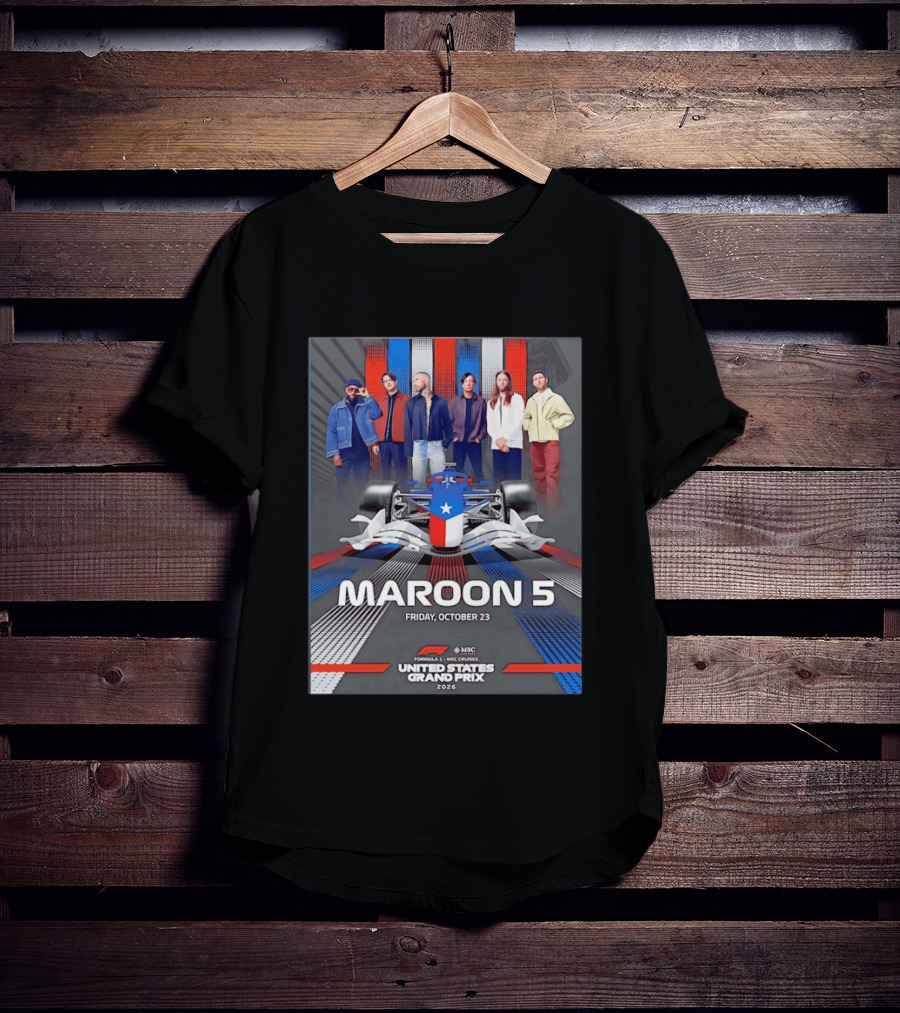 Maroon 5 Live Formula 1 MSC Cruises United States Grand Prix 2026 Friday October 23 T-Shirt
