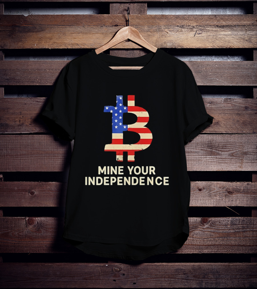 USA Flag Bitcoin Mine Your Independence T-Shirt